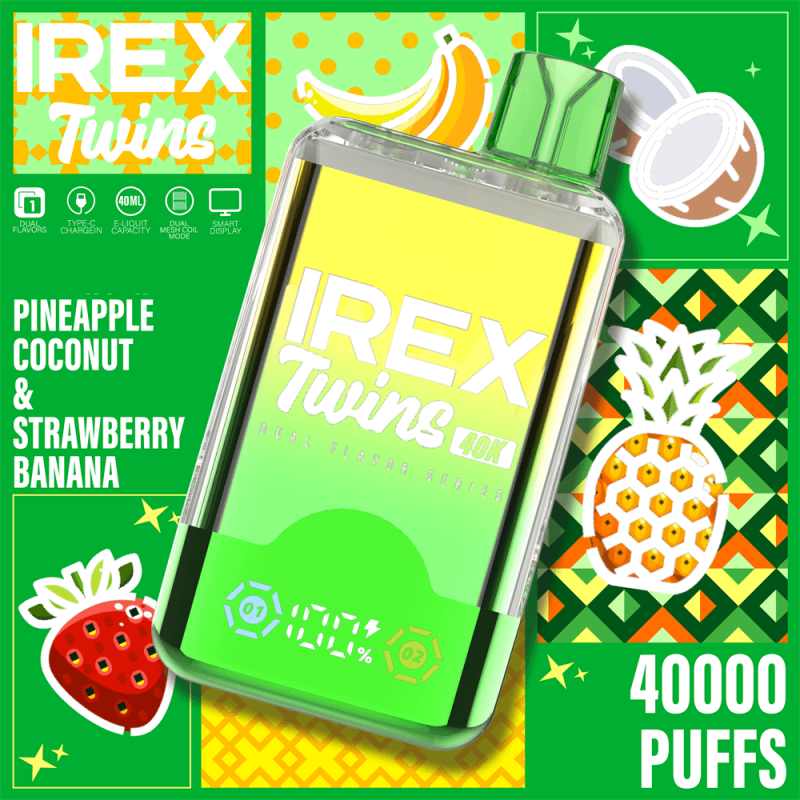 Pineapple CoconutStrawberry BananaIREX TWINS 40K Puffs Pineapple CoconutStrawberry BananaIREX TWINS 40K Puffs